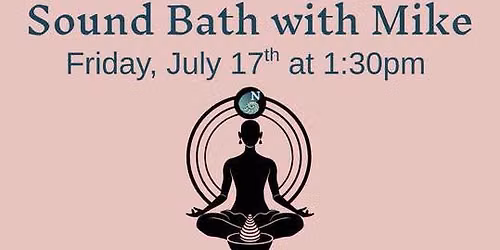 Sound Bath with Mike