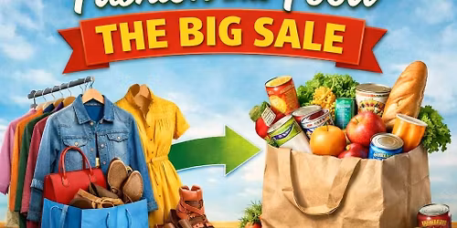 The Big Sale - Fashion into Food. Pre-loved Clothing Sale. 