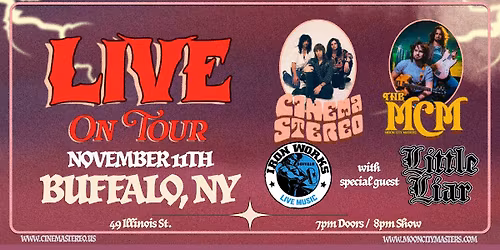 Cinema Stereo & Moon City Masters w\/ Little Liar at Iron Works | NOV 11