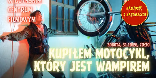 Kupi\u0142em motocykl, kt\u00f3ry jest wampirem | NAJLEPSZE Z NAJGORSZYCH
