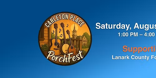 Carleton Place 2nd Annual Porchfest 2026