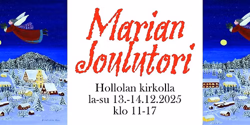 Marian Joulutori Hollolan kirkonkyl\u00e4ss\u00e4 13.\u201314.12.2025 klo 11\u201317