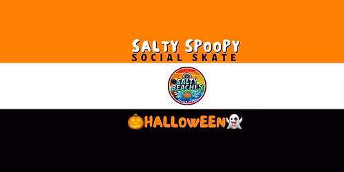 SALTY SPOOPY SOCIAL SKATE \ud83d\udc7b