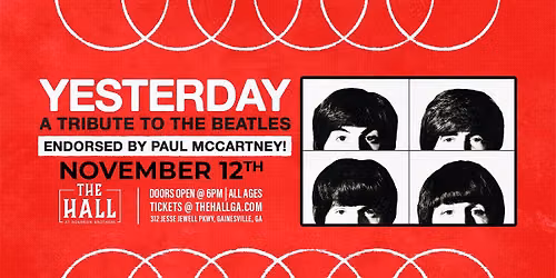 Yesterday - A Tribute To The Beatles (Endorsed by Paul McCartney!)
