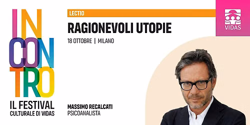 Ragionevoli utopie | Festival INCONTRO 2026