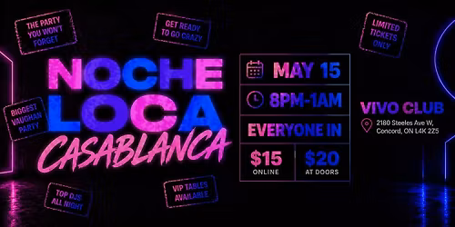 NOCHE LOCA | CASABLANCA & VIVO CLUB