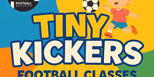 Tiny Kickers Football Classes for Ages 18 Months-4 Years Old in Derby