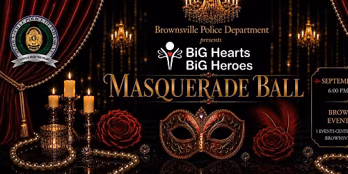 BiG Hearts BiG Heroes Masquerade Ball