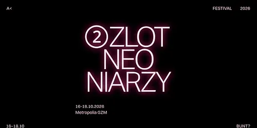 II ZLOT NEONIARZY A<FESTIVAL 2026