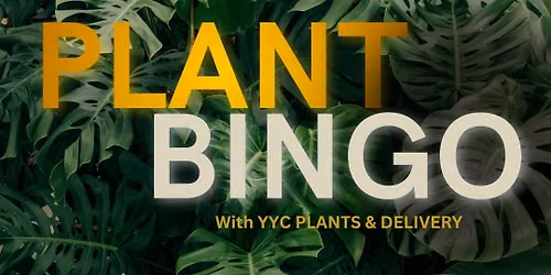 Plant Bingo | District Beltline | 630PM * SOLD OUT
