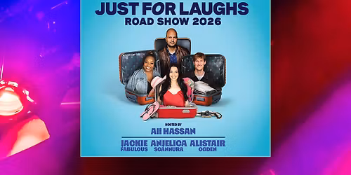 Just For Laughs Road Show 2026