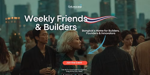 Bangkok Builders Meetup \ud83d\ude80