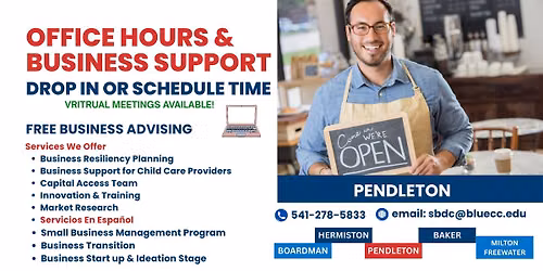 Pendleton - SBDC Drop In Office Hours & Business Support! 