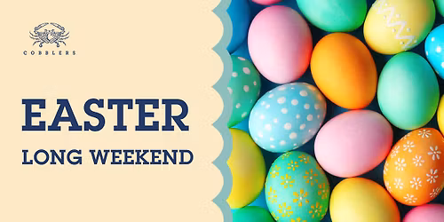 Easter Long Weekend