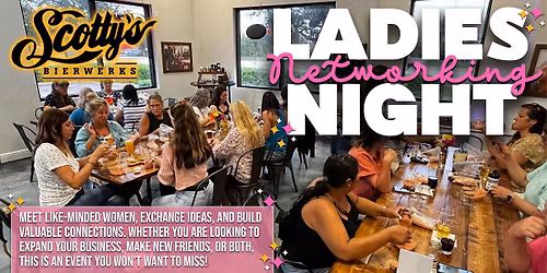 Ladies Networking Night @ Scotty's Bierwerks