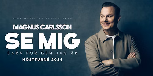 Magnus Carlsson - Se mig bara f\u00f6r den jag \u00e4r. Sandviken.