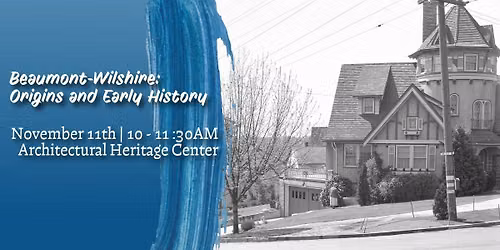 Beaumont-Wilshire: Origins and Early History