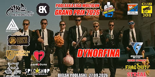 GRAND PRIX Podlaska Liga Multigun 2026 - DYNORFINA