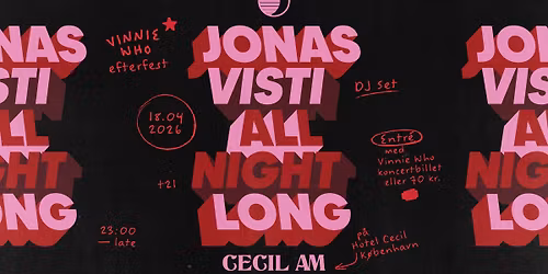 Jonas Visti All Night \u25cb\u25cb\u25cb Cecil AM
