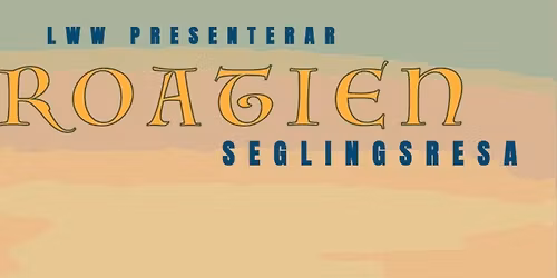 SEGLINGSRESAN 2026 - KROATIEN