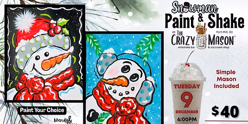 Paint & Shake: Snowman Edition at The Crazy Mason Fort Mill