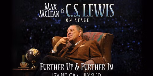C.S. Lewis On Stage: Further Up & Further In