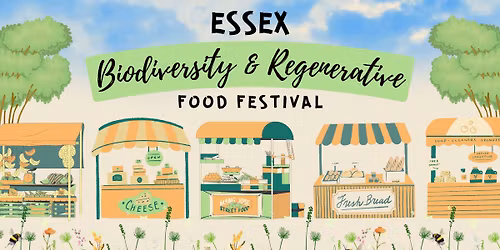 Essex Biodiversity & Regenerative Food Festival