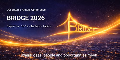 JCI Estonia Annual Conference 2026 "BRIDGE\u201d