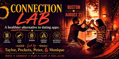 Boston (Connection Lab) An Alternative to Dating Apps w\/Monique & Peter