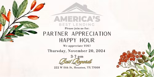 America's Best Lending - Appreciation Happy Hour