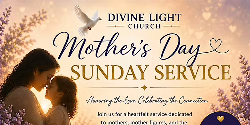 Mother's Day Divine Sunday Service