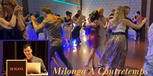 Milonga \u00c0 Contretemps, DJ Slava Ivanov