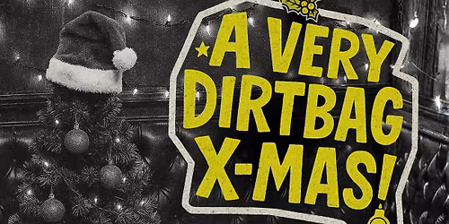 A Very Dirtbag Christmas
