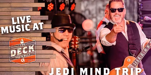 JEDI MIND TRIP LIVE @ THE DECK