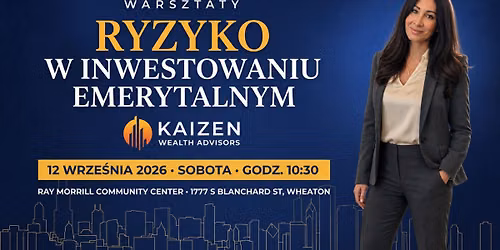 Ryzyko w inwestowaniu emerytalnym - warsztaty dla Polonii
