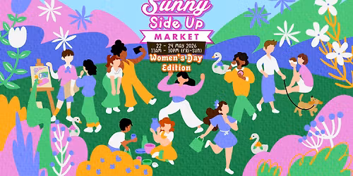 Sunny Side Up Market: Women's Day Edition 2026