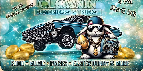 Straight Clowning Car Club And Truck Easter Egg hunt
