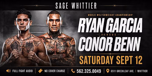 Ryan Garcia vs. Conor Benn Fight Night | Live at Sage Whittier