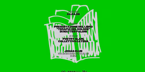 Catena: Poetry Slam + Terapia del Dolore