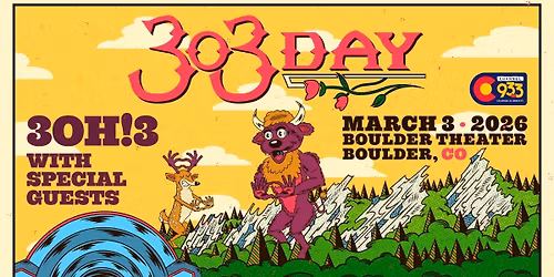 3OH!3: 303 Day | Boulder Theater