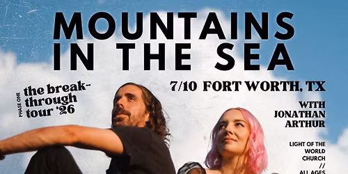 Night of Worship with Mountains in the Sea & Jonathan Arthur