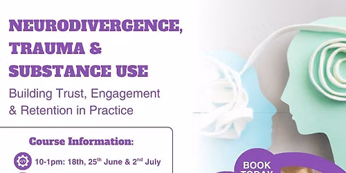Neurodivergance, Trauma & Substance Use