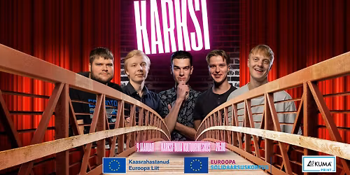 Karksi stand-up \u00f5htu TASUTA! (Broneeri koht ette)