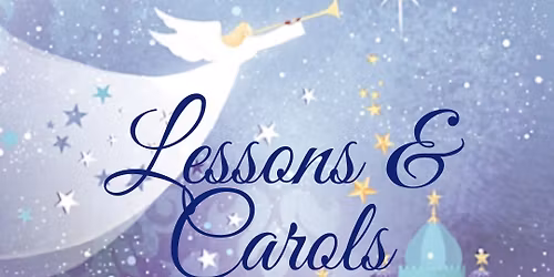 Lessons and Carols