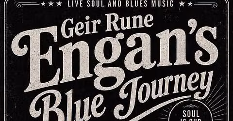 Geir Rune Engan\u00b4s Blue Journey - \u00c6ttermiddagsblues
