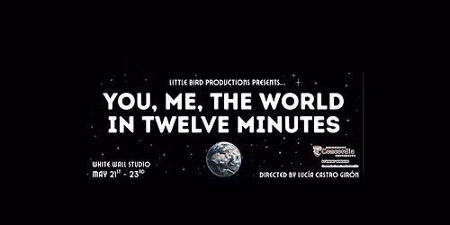You, Me, The World in 12 Minutes