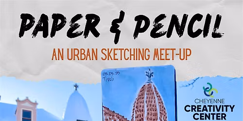 Paper & Pencil: An Urban Sketching Meet-Up
