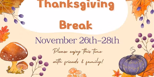 Thanksgiving Break