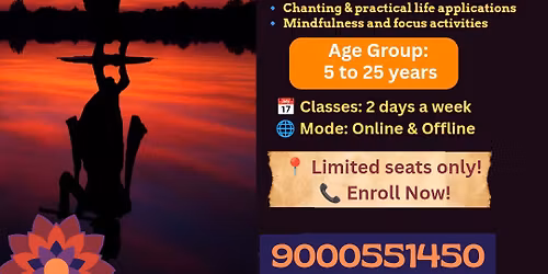 Bhagwat Gita -Batch 2 (age 5yr -18yrs) | Online Offline