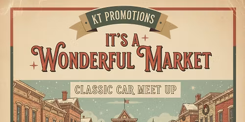 It\u2019s A Wonderful Market & Classic Car Meet Up